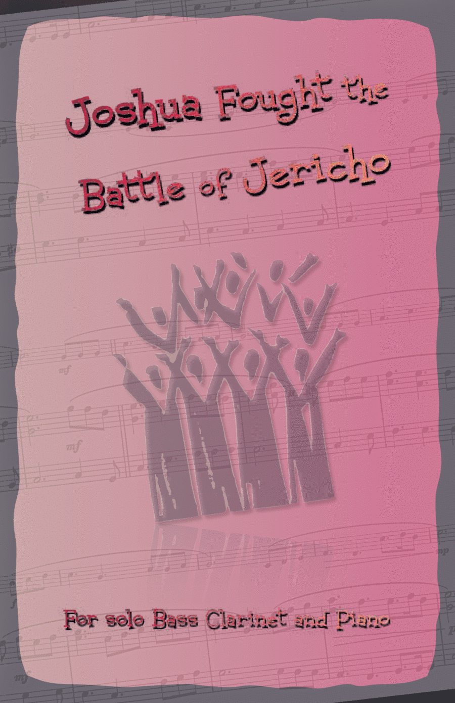 Joshua Fought the Battles of Jericho, Gospel Song for Bass Clarinet and Piano (arr. David McKeown)