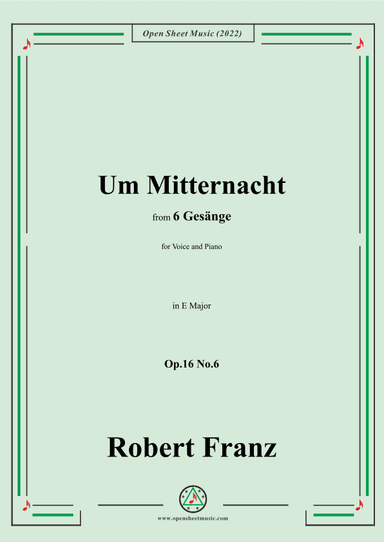 Franz-Um Mitternacht,in E Major,Op.16 No.6,from 6 Gesange (arr. OSM Press)