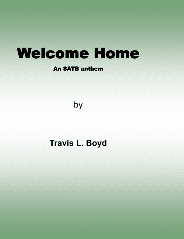Welcome Home (SATB)