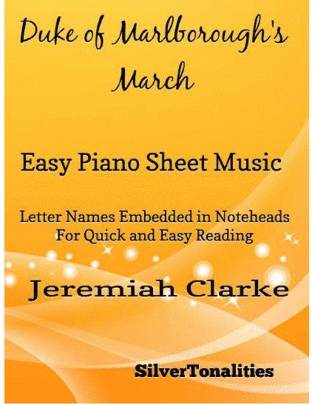 Duke of Marlboroughs March Easy Piano Sheet Music (arr. SilverTonalities)