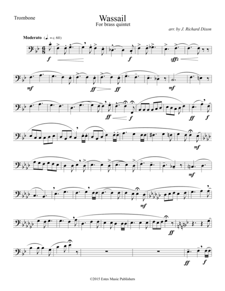 Wassail (Trombone part) (arr. J. Richard Dixon)
