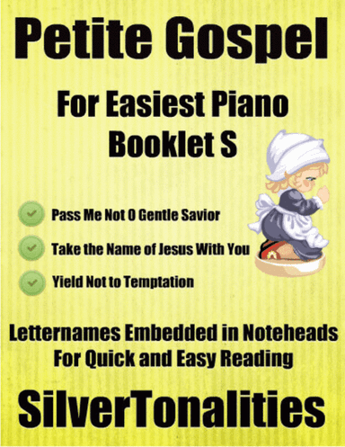 Petite Gospel for Easiest Piano Booklet S (arr. SilverTonalities)