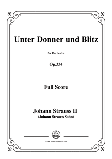 Johann Strauss II-Unter Donner und Blitz,Op.324,for Orchestra (arr. MSM)