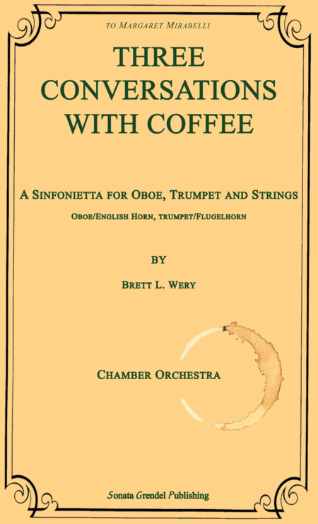 Three Conversations With Coffee (Chamber Orchestra Version)