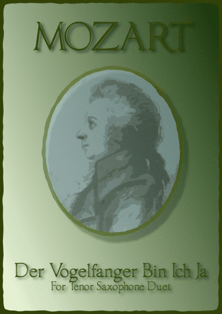 The Birdcatcher's Song, from The Magic Flute, Tenor Saxophone Duet (arr. David McKeown)