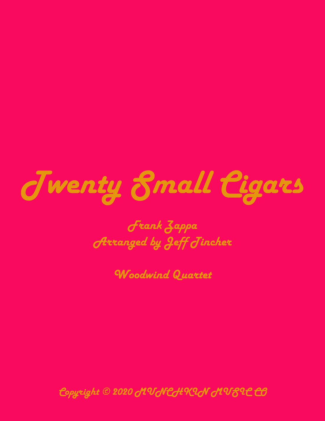Twenty Small Cigars (arr. Jeff Tincher)