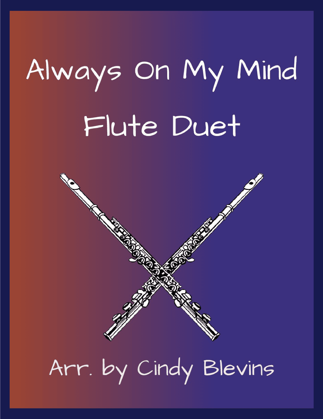Always On My Mind (arr. Cindy Blevins)