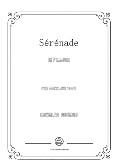 Gounod-Sérénade in F Major,for Voice and Piano (arr. MSM)