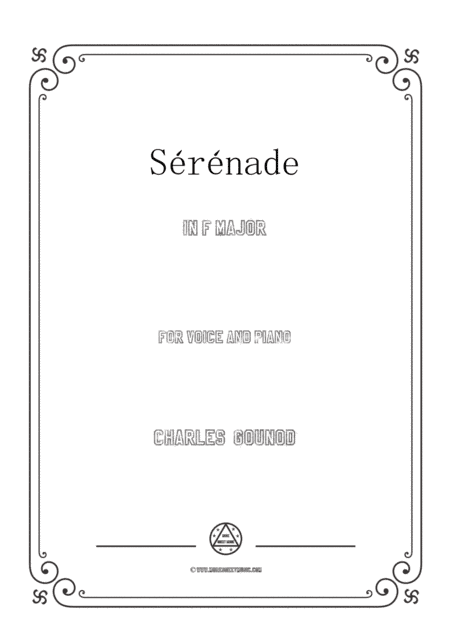 Gounod-Sérénade in F Major,for Voice and Piano (arr. MSM)