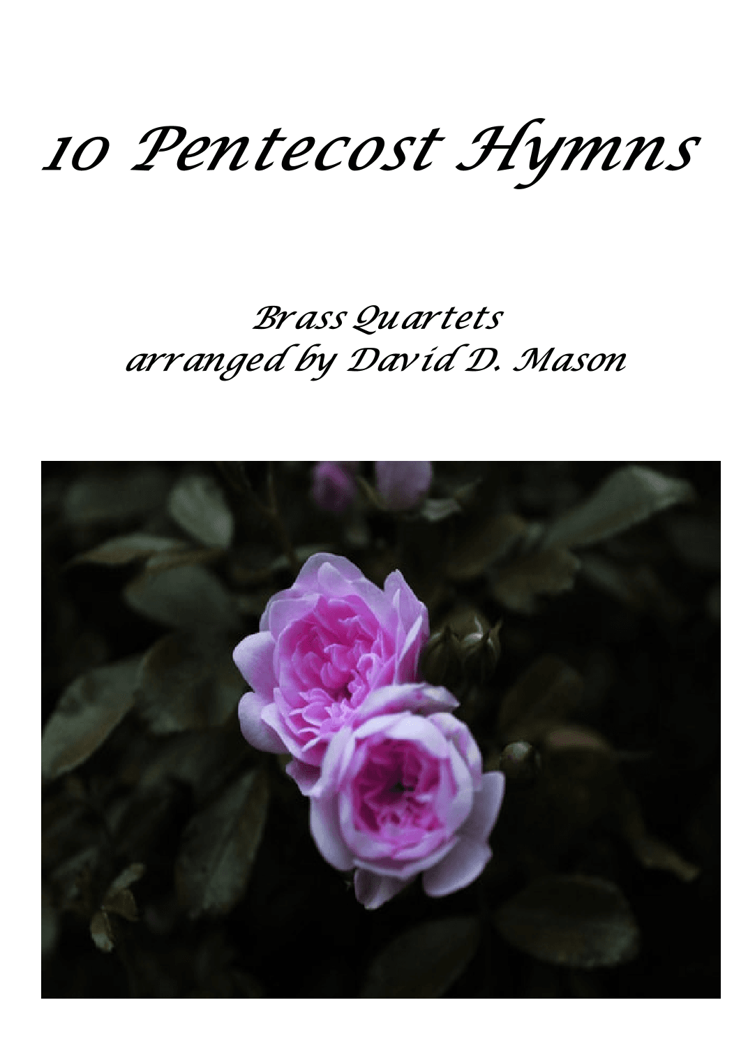 10 Hymns for Pentecost for Brass Quartets (arr. David Mason)