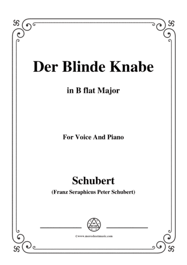 Schubert-Der Blinde Knabe,Op.101,in B flat Major,for Voice&Piano (arr. MSM)