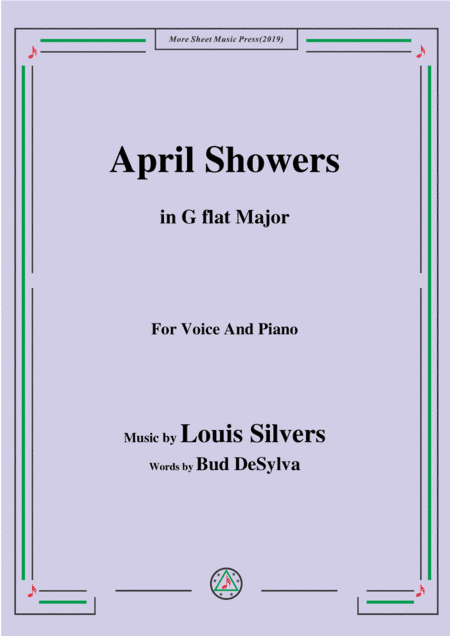 Louis Silvers-April Showers,in G flat Major,for Voice&Piano (arr. MSM)