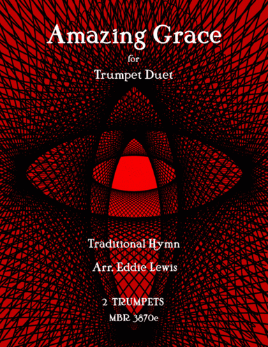 Amazing Grace for Trumpet Duet Arr. by Eddie Lewis (arr. Eddie Lewis)