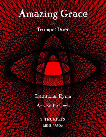 Amazing Grace for Trumpet Duet Arr. by Eddie Lewis (arr. Eddie Lewis)