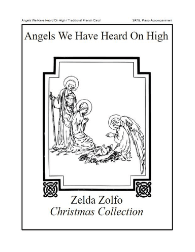 Angels We Have Heard On High (arr. Zelda Zolfo)