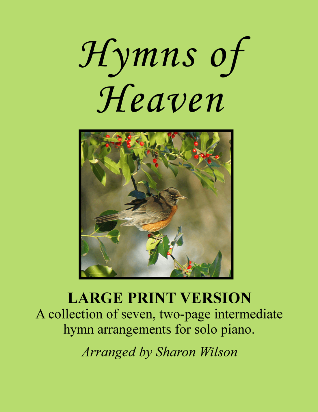 Hymns of Heaven (A Collection of LARGE PRINT Two-page Hymns for Solo Piano) (arr. Sharon Wilson)