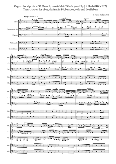 Organ choral prelude "O Mensch, bewein deine Sünde gross", Transcription for chamber instruments (arr. Flavio Keller)