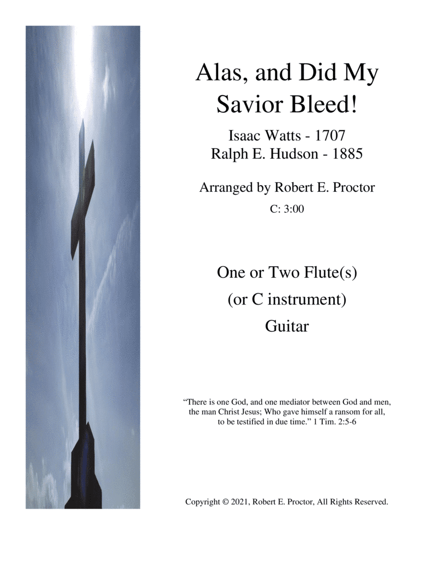 Alas and Did My Savior Bleed for 1 or 2 Flutes (C instruments) and Guitar (arr. Robert E. Proctor)