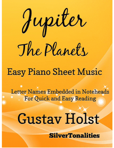 Jupiter the Planets Easy Piano Sheet Music (arr. SilverTonalities)