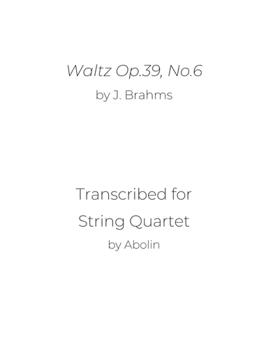 Brahms: Waltz Op.39, No.6 - String Quartet (arr. Abolin)