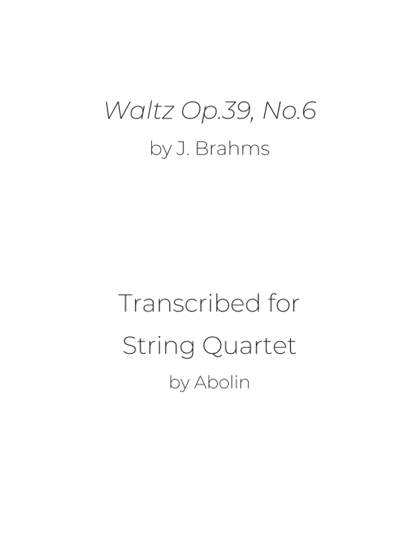 Brahms: Waltz Op.39, No.6 - String Quartet (arr. Abolin)