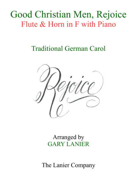 GOOD CHRISTIAN MEN, REJOICE (Flute, Horn in F with Piano & Score/Part) (arr. Gary Lanier)