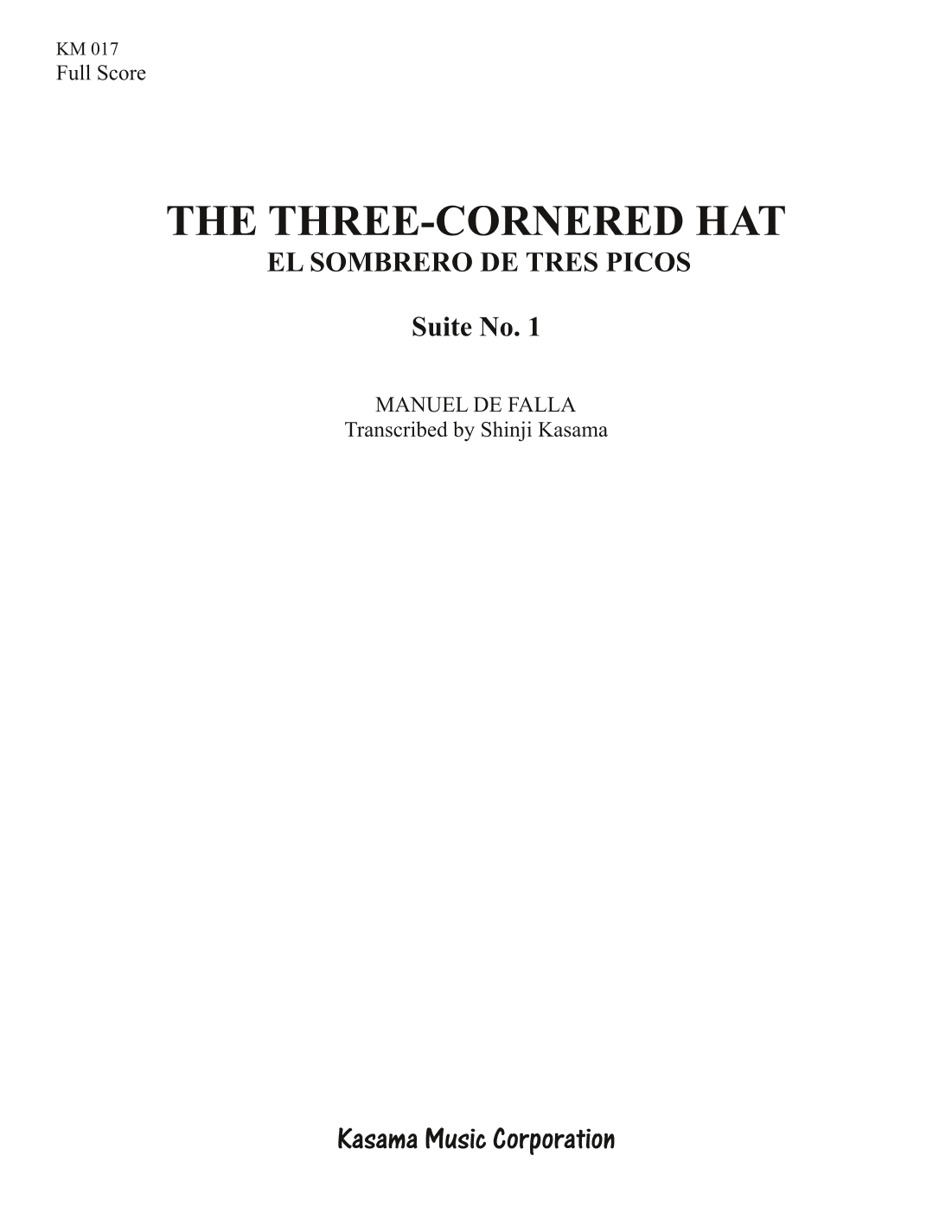 The Three-Cornered Hat (El sombrero de tres picos) Suite No.1 (8/5 x 11) (arr. Shinji Kasama)