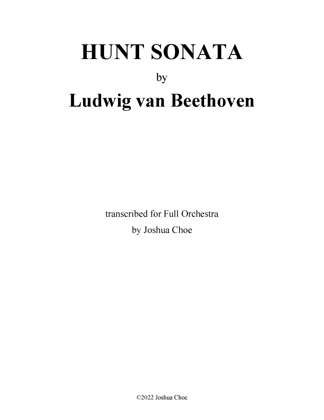 Hunt Sonata (Transcribed for Full Orchestra) (arr. Joshua Choe)