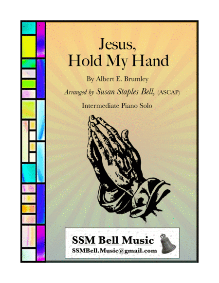 Jesus, Hold My Hand (arr. Susan Staples Bell)