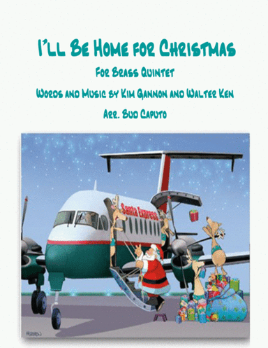 I'll Be Home For Christmas (arr. Bud Caputo)