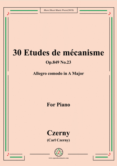 Czerny-30 Etudes de mécanisme,Op.849 No.23,Allegro comodo in A Major,for Piano (arr. MSM)