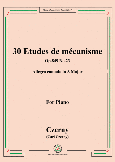 Czerny-30 Etudes de mécanisme,Op.849 No.23,Allegro comodo in A Major,for Piano (arr. MSM)
