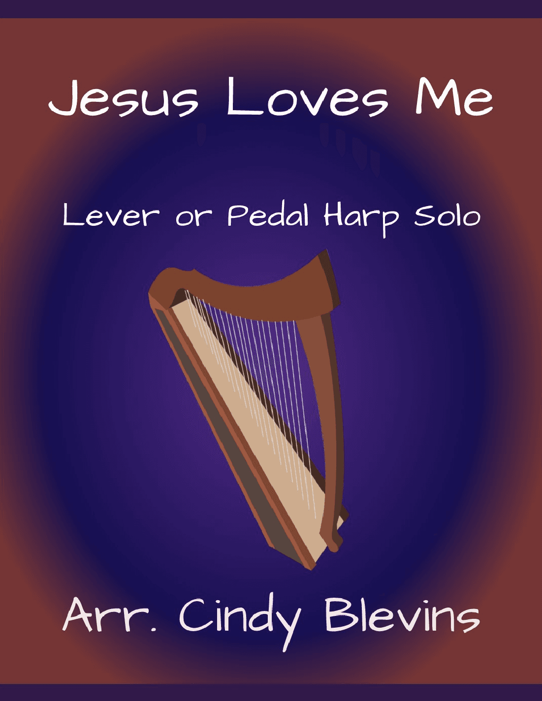 Jesus Loves Me, for Lever or Pedal Harp (arr. Cindy Blevins)