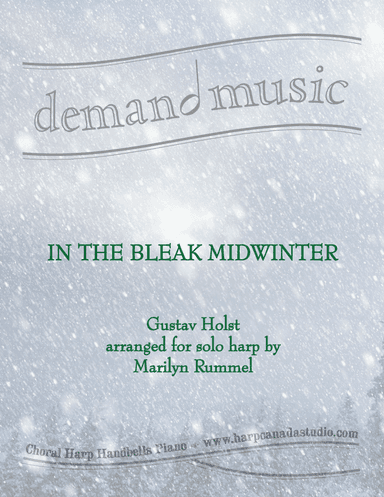In the Bleak Midwinter - Holst - for solo harp (lever or pedal) (arr. Marilyn Rummel)