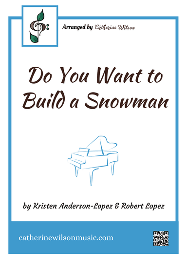 Do You Want To Build A Snowman? (arr. Catherine Wilson)