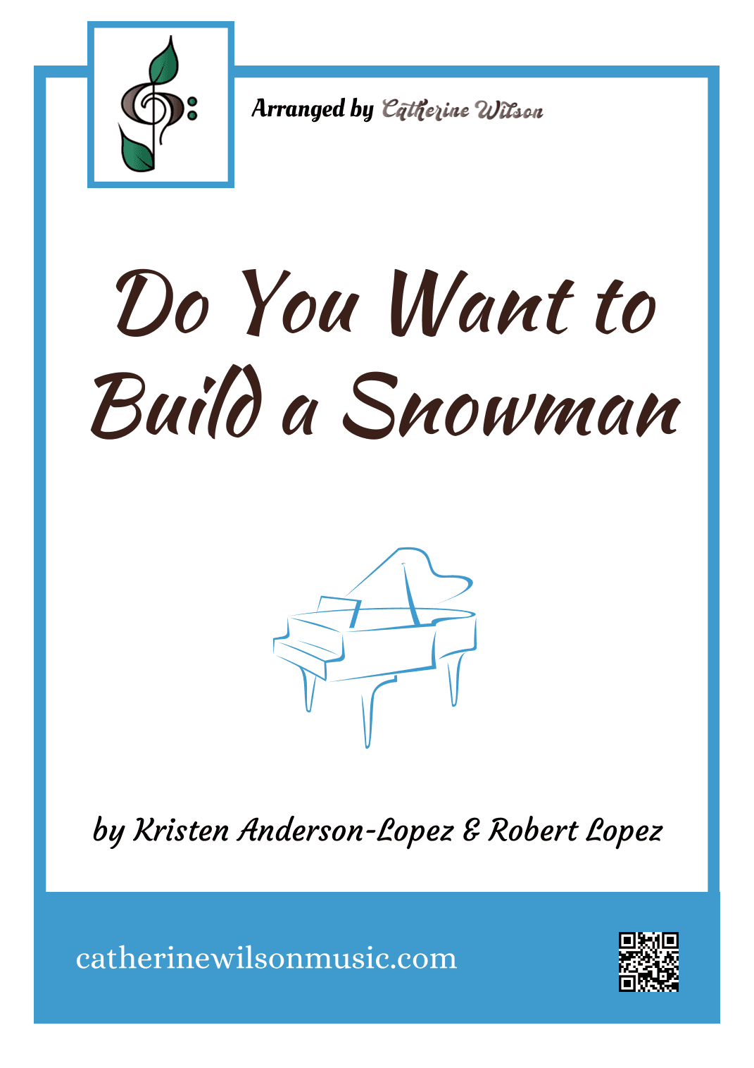 Do You Want To Build A Snowman? (arr. Catherine Wilson)