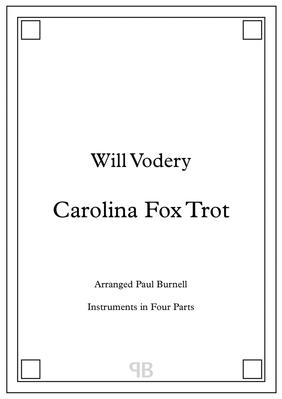 Carolina Fox Trot, arranged for instruments in four parts (arr. Paul Burnell)