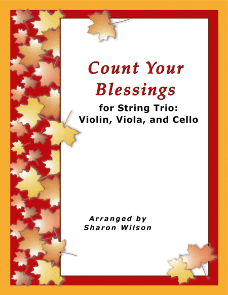 Count Your Blessings (for String Trio – Violin, Viola, and Cello) (arr. Sharon Wilson)