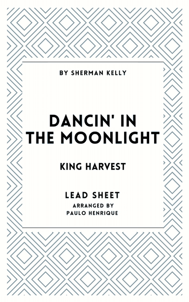 Dancin' In The Moonlight (arr. Paulo Henrique)
