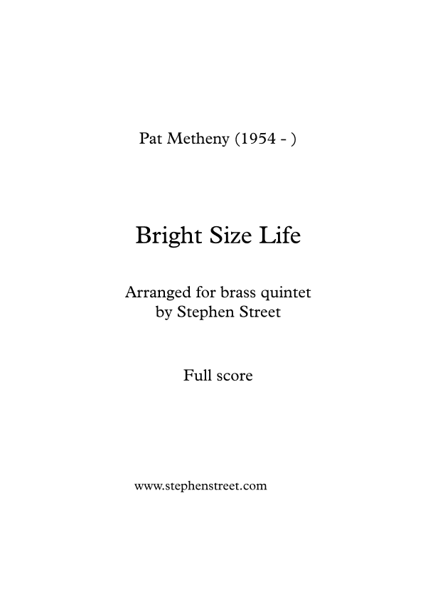 Bright Size Life (arr. Stephen Street)