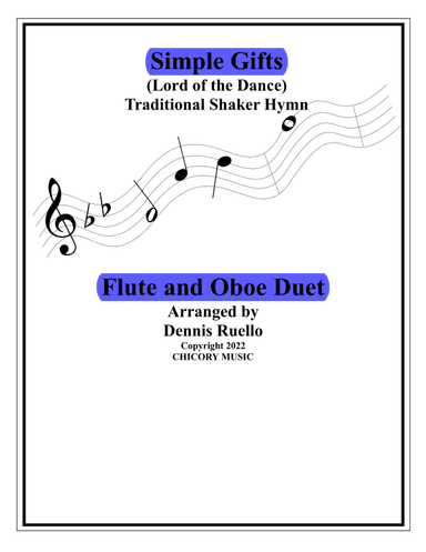 Simple Gifts (Lord of the Dance) - Flute and Oboe Duet - Intermediate Level (arr. Dennis Ruello)