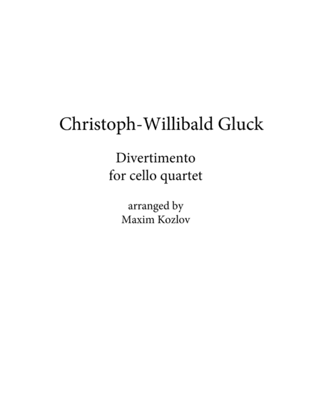 Divertimento for cello quartet (arr. Maxim Kozlov)