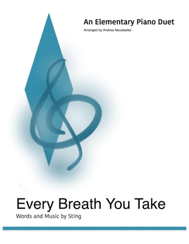 Every Breath You Take (arr. Andrea Neustaeter)