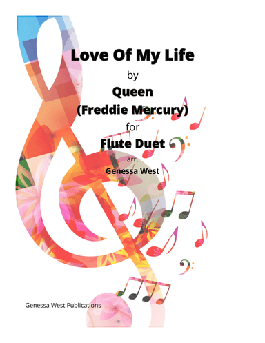 Love Of My Life (arr. Genessa West)