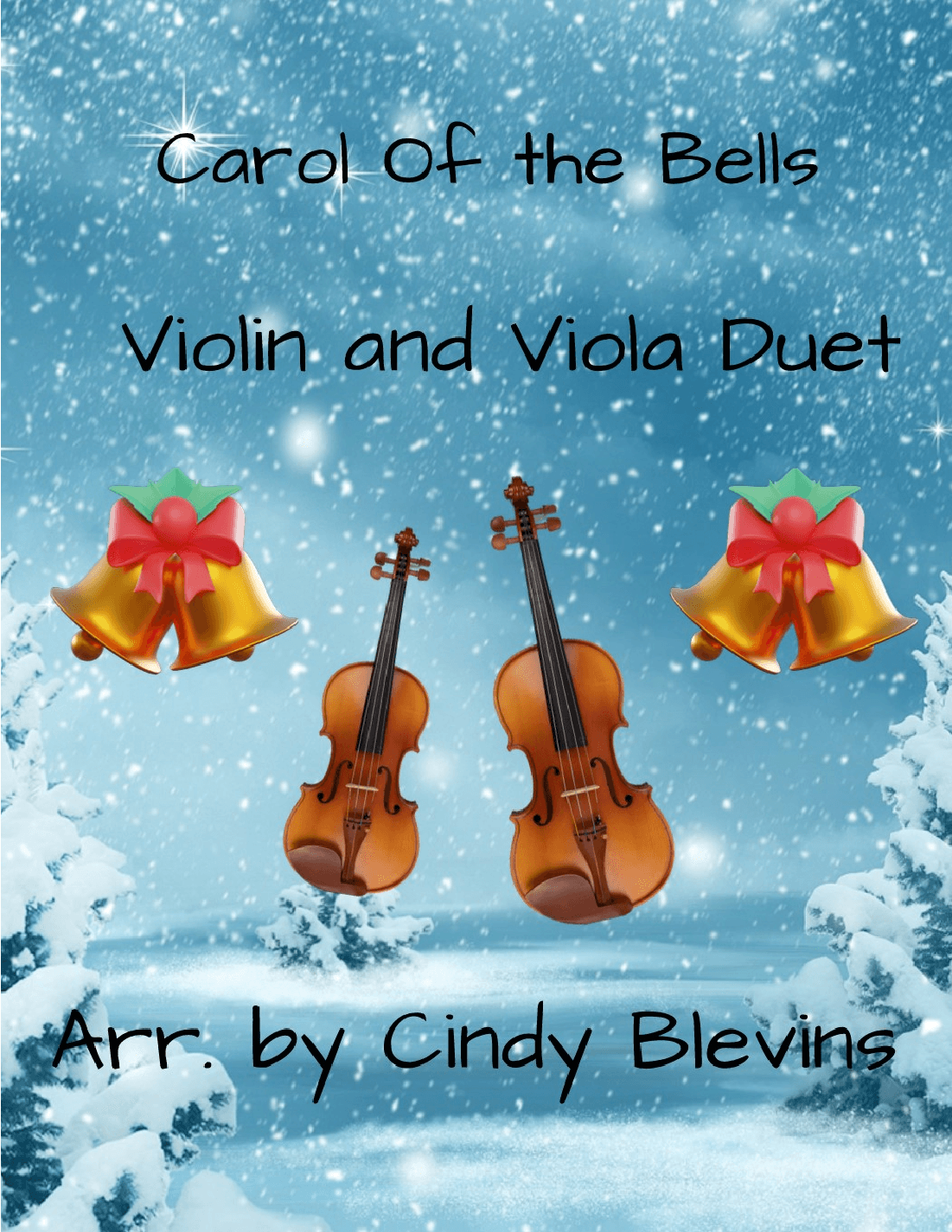 Carol Of the Bells, for Violin and Viola Duet (arr. Cindy Blevins)