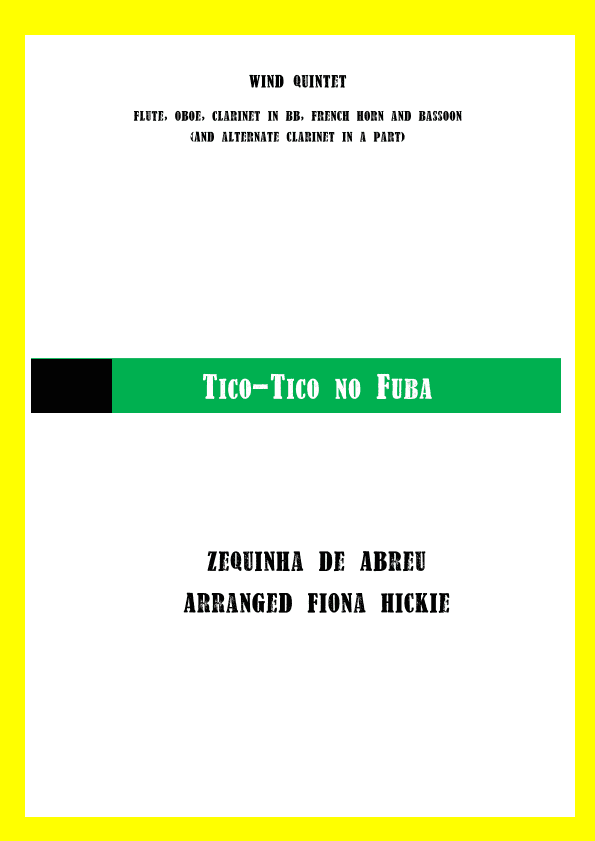 Tico-Tico no Fuba (arr. Fiona Alice Hickie)