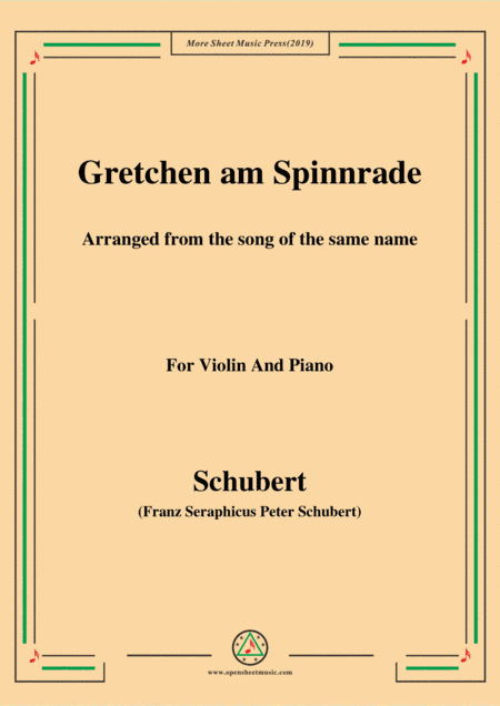 Schubert-Gretchen am Spinnrade,for Violin and Piano (arr. MSM)