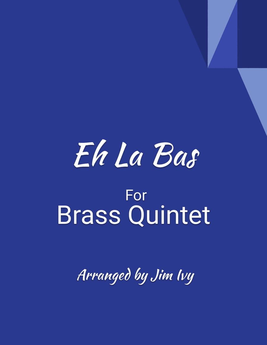 Eh La Bas for Brass Quintet (arr. Jim Ivy)