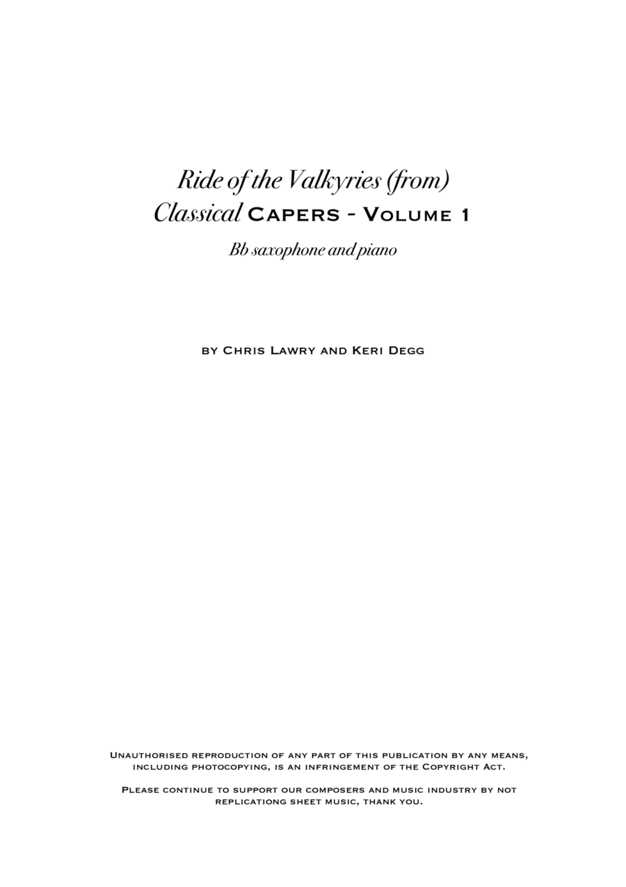 Ride of the Valkyries (but not as you know it!) includes original sax solo - Bb saxophone & piano -