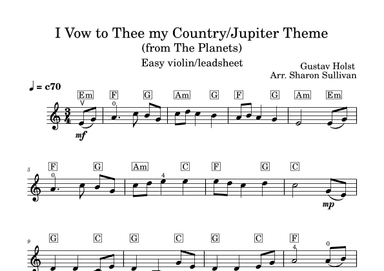 I Vow to Thee my Country/Jupiter Theme from the Planets (Easy violin leadsheet) (arr. Sharon Sullivan)